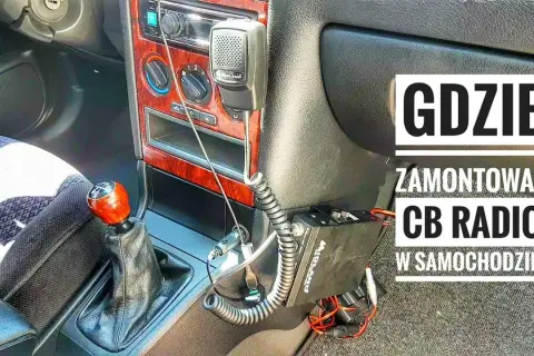 Jak zamontować CB radio bez wiercenia i uniknąć uszkodzeń auta